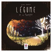 Livro Infantil - Légume e o Tempo - Estrela