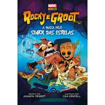 Rocky e Groot - A Busca Pelo Senhor das Estrelas