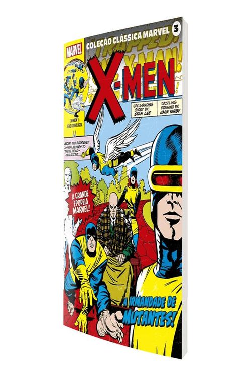 Coleção Clássica Marvel Vol. 3 - X-Men Vol. 1