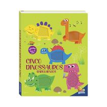 Cinco Dinossauros Barulhentos