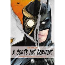 Batman: A Corte das Corujas - Gary Philips e Christa Faust