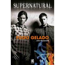 Supernatural: Fogo Gelado