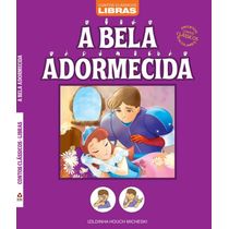 A Bela Adormecida - Contos Clássicos em Libras