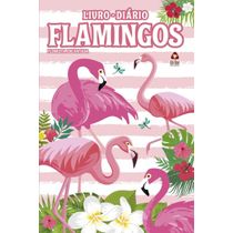 Floresta Encantada Livro Diário Flamingos