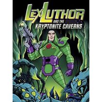 Livro Vilões: Lex Luthor e a Caverna de Kryptonita