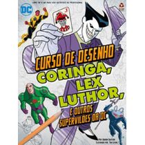 Supervilões DC Comics - Curso de Desenho