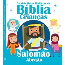 As Mais Belas Histórias da Bíblia para Crianças - Salomão e Abraão