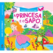 Coleção Contos de Fadas | A Princesa e o Sapo