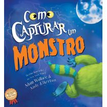 Como Capturar um Monstro - Capa Dura