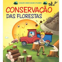 Coleção Vamos Salvar o Planeta - Conservação das Florestas