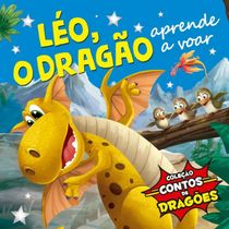 Coleção Contos de Dragões - Léo Aprende a Voar