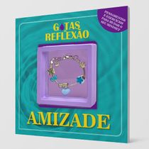 Gotas de Reflexão - Amizade