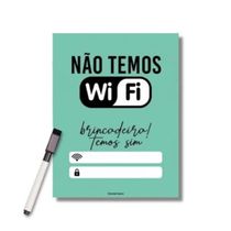 Quadro De Metal Com Caneta Não Temos Wifi Zona Criativa 10082600
