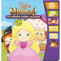 Livro Musical: Fui morar numa casinha