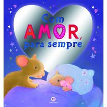 Livro Com Amor, Para Sempre