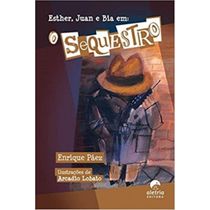 Livro Esther Juan E Bia Em: O Sequestro