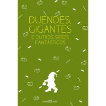 Livro Duendes, Gigantes E Outros Seres Fantásticos