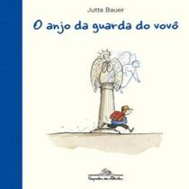 Livro Anjo Da Guarda Do Vovô, O