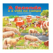 Livro A Fazenda E A Vida No Campo - Pop