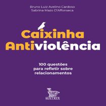 Livro Caixinha antiviolência - 100 questões para refletir sobre relacionamentos