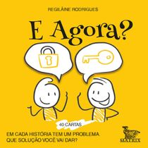 Livro E agora? em cada história tem um problema. que solução você vai dar?