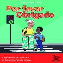 Livro  Por favor obrigado 40 perguntas para estimular as boas maneiras nas crianças