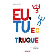 Livro Eu, Tu e o truque