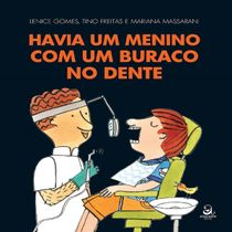 Livro Havia Um Menino Com Um Buraco No Dente