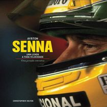 Livro Ayrton Senna - Uma Lenda a Toda Velocidade