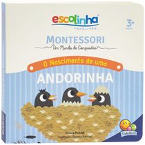 Livro Escolinha Montessori - Meu Primeiro Livro... O Nascimento de uma Andorinha