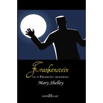 Livro Frankenstein Ou O Prometeu Moderno