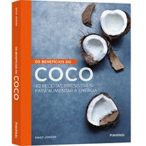 Livro Benefícios do coco, Os