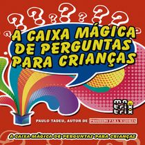 Livro caixa magica de perguntas para crianças, A