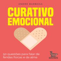 Livro Curativo emocional 50 questões para falar das feridas físicas e da alma