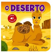 Toque e escute: O Deserto - Livro Sonoro Infantil Catapulta