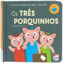 Livro Contos Para Tocar e Sentir: Os Três Porquinhos