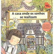 Livro Casa Onde Os Sonhos Se Realizam, A