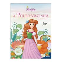 Meu Sonho de Princesa: A Polegarzinha ( Roberto Belli )