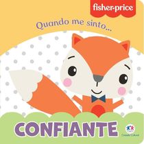 Fisher Price Confiante - Ciranda Cultural