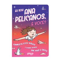 Livro Eu Sou Ana Pelicanos e Você? - Catapulta