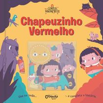 Livro Chapeuzinho Vermelho - Contos Magnéticos - Catapulta