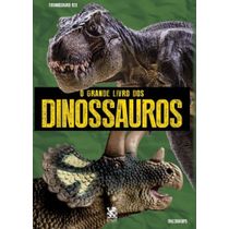 O Grande Livro dos Dinossauros