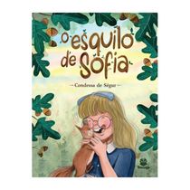 O esquilo de Sofia ( Condessa de Ségur )
