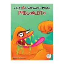 O que não cabe no meu mundo: preconceito