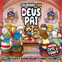 Colorindo com Deus Pai - Um Livro Cute & Comfy - Livro de Colorir Adulto