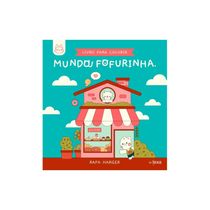 Mundo fofurinha (Rafa Harger)