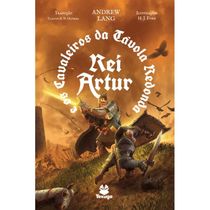Rei Artur e os cavaleiros da távola redonda (Andrew Lang)