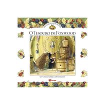 Histórias de Foxwood - O tesouro de Foxwood