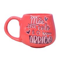 CANECA DIA DAS MÃES FRASE TEU COLO MEU ABRIGO MULHER 99842
