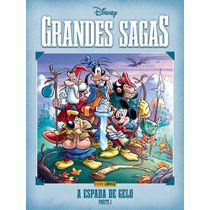 Grandes Sagas Disney Vol. 1 - A Espada De Gelo: Parte 1